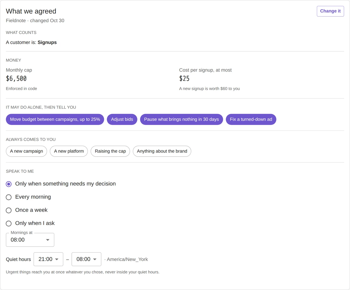 The What we agreed screen: a customer is a signup, a monthly cap, a cost per signup it stays under, four things it may do alone, four things that always come to you, and when it speaks.