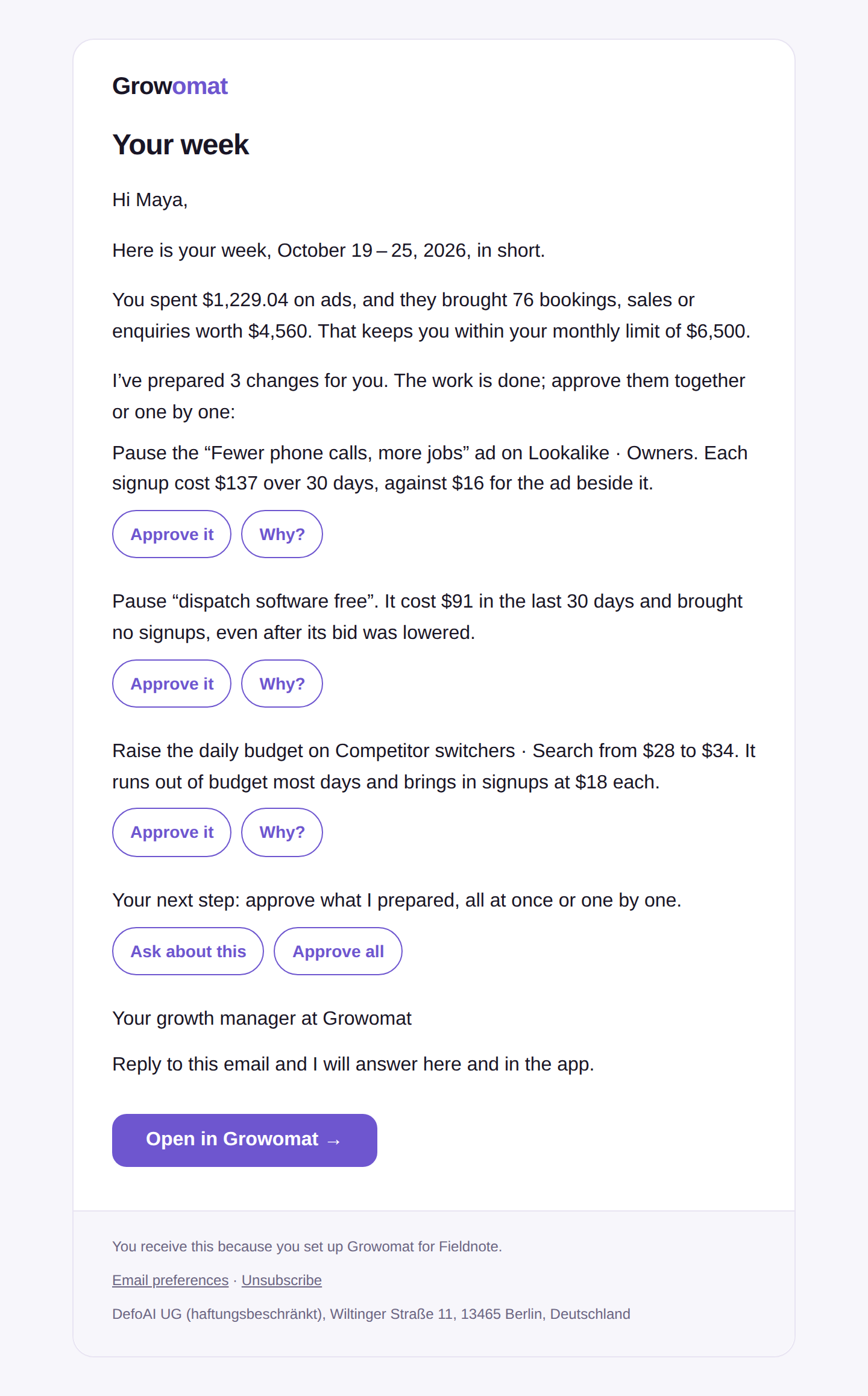 The weekly briefing email with three prepared changes and their buttons.